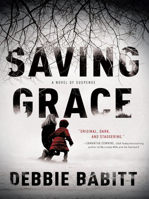 Title details for Saving Grace by Debbie Babitt - Available